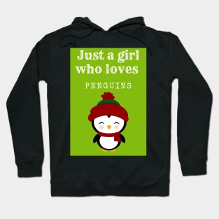 Just a girl who loves penguins cute kawaii Hoodie